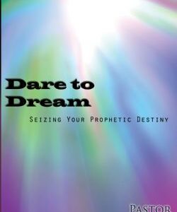 Dare to Dream