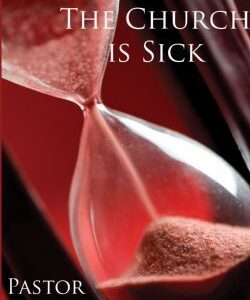 The Church is Sick